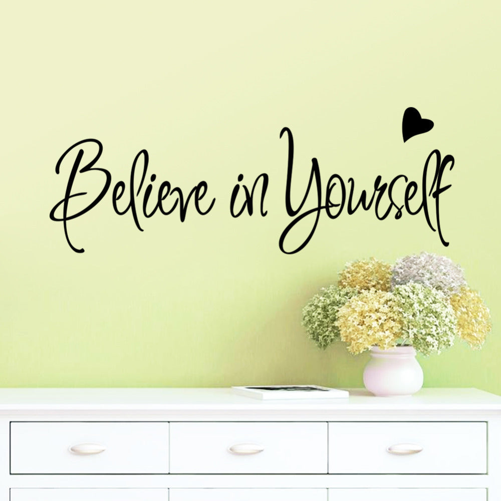 Believe in Yourself Vinyl Wall Sticker