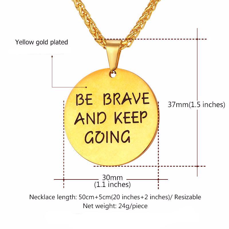 Be Brave And Keep Going Necklace